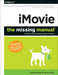 iMovie: The Missing Manual: 2014 release, covers iMovie 10.0 for Mac and 2.0 for iOS - Paperback | Diverse Reads