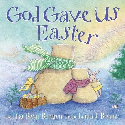 God Gave Us Easter - Hardcover | Diverse Reads
