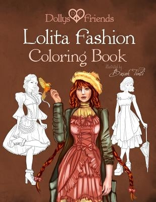 Lolita Fashion Coloring Book Dollys and Friends - Paperback | Diverse Reads