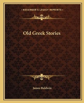 Old Greek Stories - Paperback | Diverse Reads