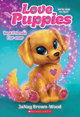Best Friends Furever (Love Puppies #1) - Paperback | Diverse Reads