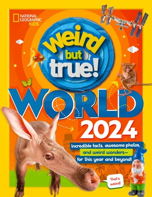 Weird But True World 2024 - Hardcover | Diverse Reads