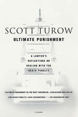 Ultimate Punishment: A Lawyer's Reflections on Dealing with the Death Penalty - Paperback | Diverse Reads