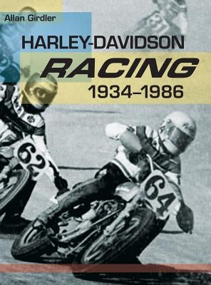 Harley-Davidson Racing, 1934-1986 - Hardcover | Diverse Reads