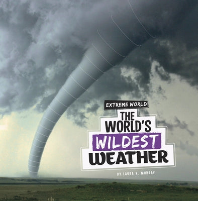 The World's Wildest Weather - Paperback | Diverse Reads