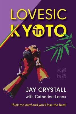 Lovesic in Kyoto - Paperback | Diverse Reads