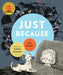 Just Because - Hardcover | Diverse Reads