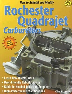 How to Rebuild & Modify Rochester Q Carb - Paperback | Diverse Reads