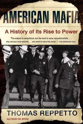 American Mafia: A History of Its Rise to Power - Paperback | Diverse Reads