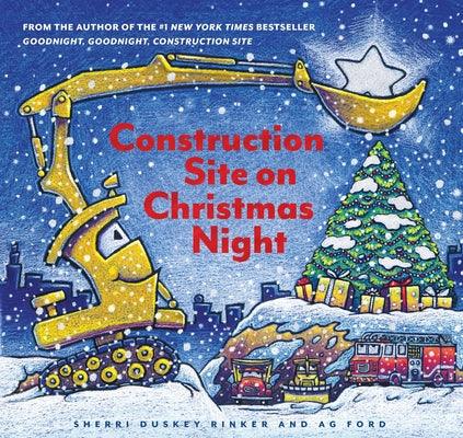 Construction Site on Christmas Night: (Christmas Book for Kids, Children's Book, Holiday Picture Book) - Hardcover | Diverse Reads