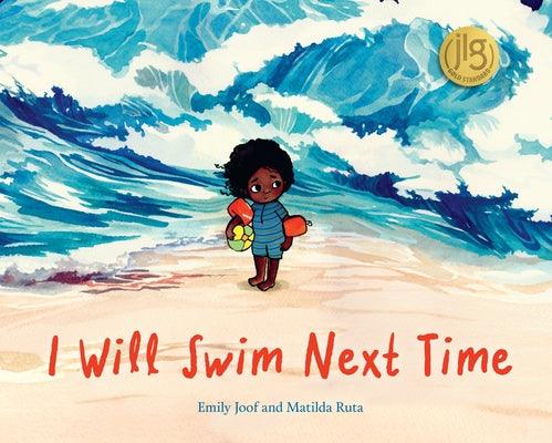 I Will Swim Next Time - Hardcover |  Diverse Reads