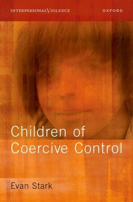 Children of Coercive Control - Hardcover | Diverse Reads