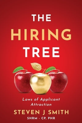 The Hiring Tree: Laws of Applicant Attraction - Paperback | Diverse Reads