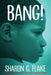Bang! - Paperback | Diverse Reads