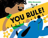 You Rule! - Hardcover | Diverse Reads