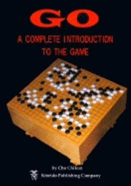 Go: A Complete Introduction to the Game - Paperback | Diverse Reads