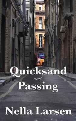 Quicksand and Passing - Hardcover | Diverse Reads