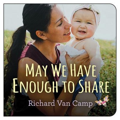 May We Have Enough to Share - Board Book | Diverse Reads