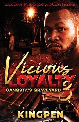 Vicious Loyalty 3 - Paperback |  Diverse Reads