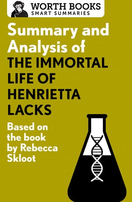 Summary and Analysis of The Immortal Life of Henrietta Lacks: Based on the Book by Rebecca Skloot - Paperback | Diverse Reads