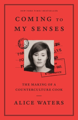 Coming to My Senses: The Making of a Counterculture Cook - Paperback | Diverse Reads