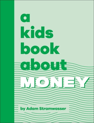 A Kids Book About Money - Hardcover | Diverse Reads