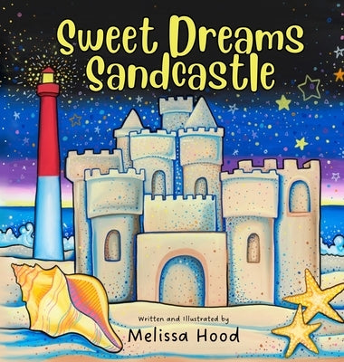 Sweet Dreams Sandcastle - Hardcover | Diverse Reads