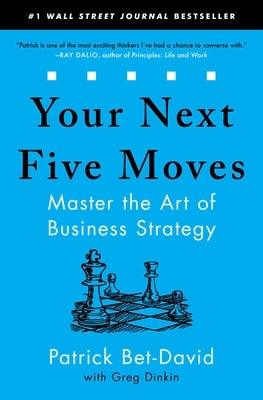 Your Next Five Moves: Master the Art of Business Strategy - Paperback | Diverse Reads
