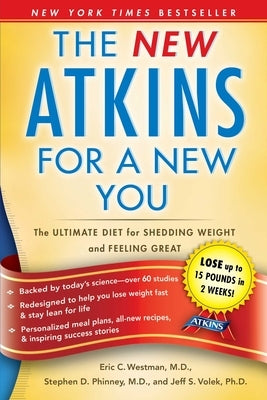 The New Atkins for a New You: The Ultimate Diet for Shedding Weight and Feeling Great - Paperback | Diverse Reads