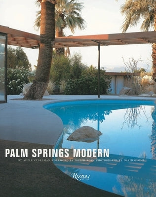 Palm Springs Modern: Houses in the California Desert - Hardcover | Diverse Reads