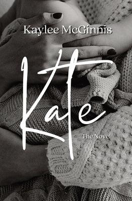 Kate: The Novel - Paperback | Diverse Reads