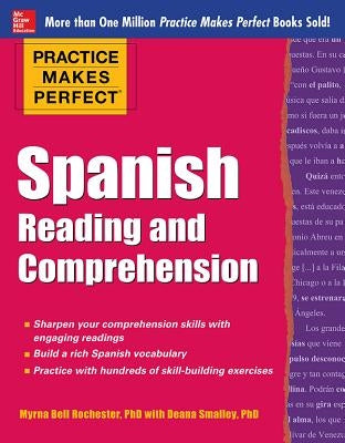 Practice Makes Perfect Spanish Reading and Comprehension - Paperback | Diverse Reads