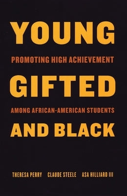 Young, Gifted, and Black: Promoting High Achievement among African-American Students - Paperback | Diverse Reads