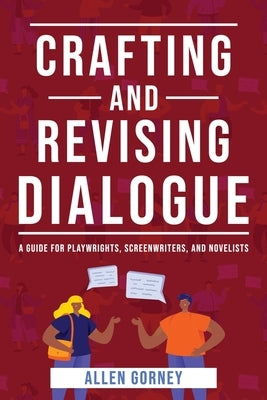Crafting and Revising Dialogue - Paperback | Diverse Reads