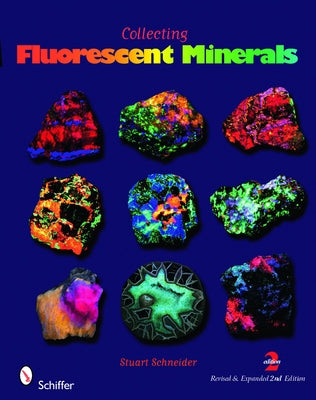 Collecting Fluorescent Minerals - Paperback | Diverse Reads