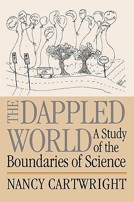 The Dappled World: A Study of the Boundaries of Science - Paperback | Diverse Reads