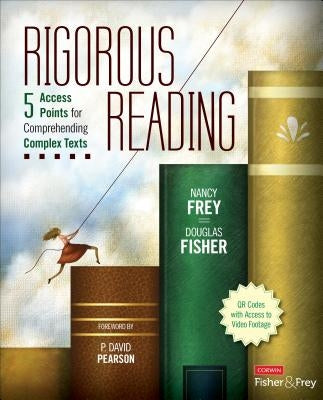 Rigorous Reading: 5 Access Points for Comprehending Complex Texts / Edition 1 - Paperback | Diverse Reads