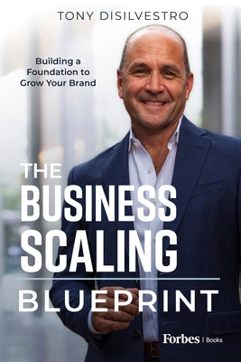 The Business Scaling Blueprint: Building a Foundation to Grow Your Brand - Hardcover | Diverse Reads