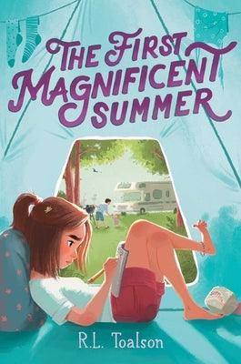 The First Magnificent Summer - Hardcover | Diverse Reads