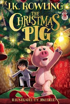 The Christmas Pig - Hardcover | Diverse Reads