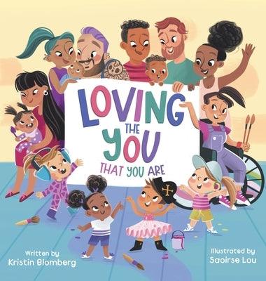 Loving the YOU That You Are - Hardcover | Diverse Reads
