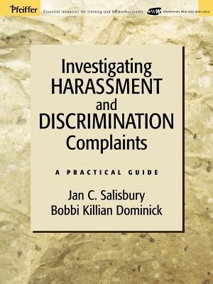 Investigating Harassment and Discrimination Complaints: A Practical Guide / Edition 1 - Paperback | Diverse Reads