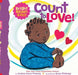 Count to Love! (a Bright Brown Baby Board Book) - Board Book |  Diverse Reads