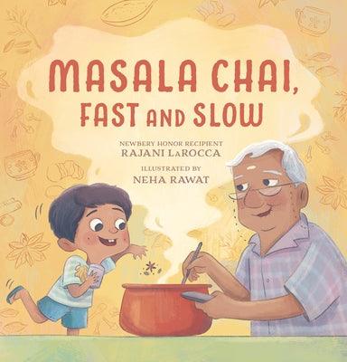 Masala Chai, Fast and Slow - Hardcover