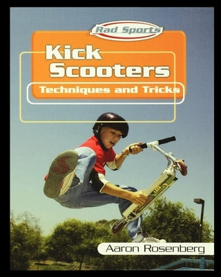 Kick Scooters: Techniques and Tricks - Paperback | Diverse Reads