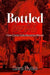 Bottled: How Coca-Cola Became African - Hardcover | Diverse Reads