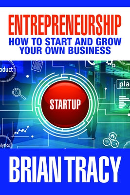 Entrepreneurship: How to Start and Grow Your Own Business - Hardcover | Diverse Reads