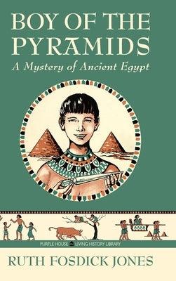 Boy of the Pyramids - Hardcover | Diverse Reads
