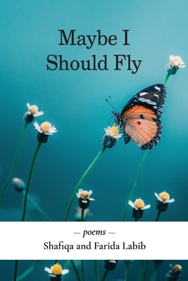 Maybe I Should Fly - Paperback | Diverse Reads
