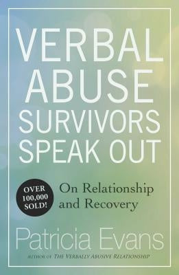 Verbal Abuse: Survivors Speak Out on Relationship and Recovery - Paperback | Diverse Reads
